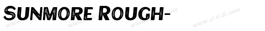 Sunmore Rough字体转换